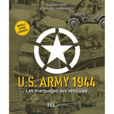 LES MARQUAGES DES VEHICULES - US ARMY 1944