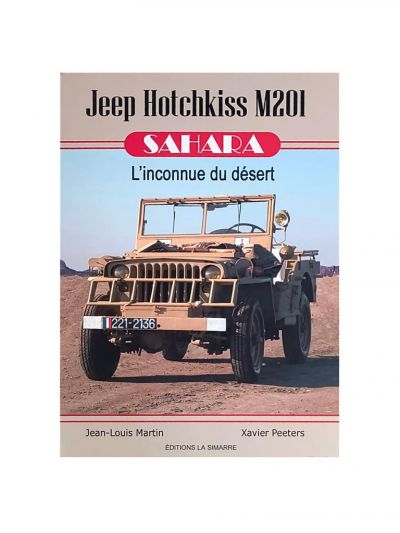 JEEP HOTCHKISS M201 SAHARA, l'Inconnue du désert 